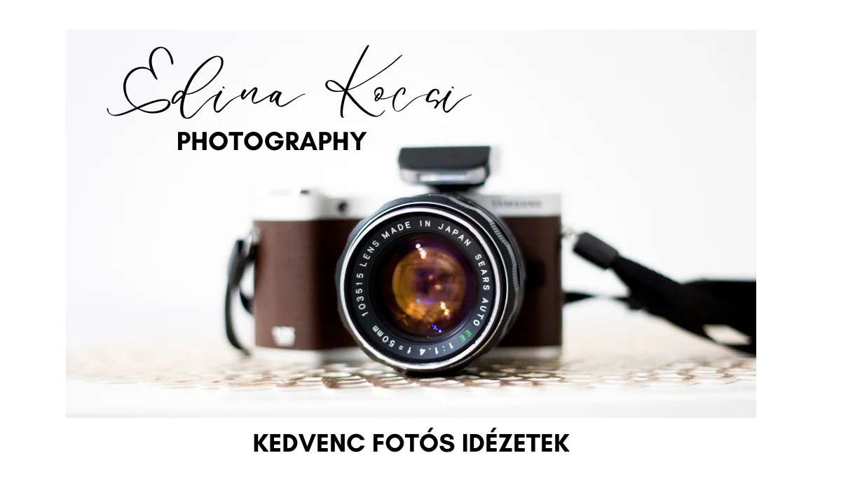 Kedvenc fotós idézetek